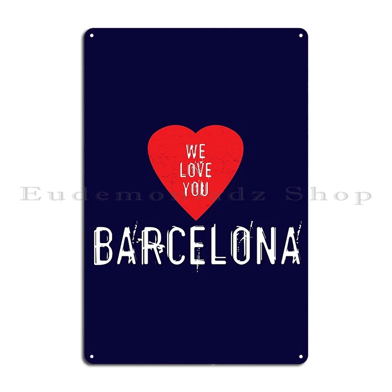 เรารักคุณ บาร์เซโลนา ป้ายโลหะต - Home Barcelona บทวิจารณ์และราคา